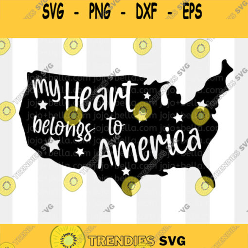 My Heart Belongs To America Svg Patriotic Svg America Svg 4th July Svg 4th July Cricut Project Svg Svg files for Cricut Silhouette