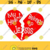 My Heart Belongs to Jesus SVG Studio 3 DXF Ps Eps Ai and Pdf Cutting Files for Electronic Cutting Machines