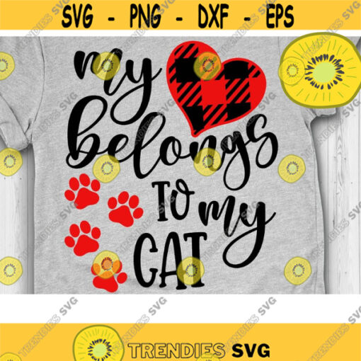 My Heart Belongs to my Cat Svg Love Cat Svg Cat Mom Svg Valentines Day Cut file Dxf Eps Png Design 782 .jpg