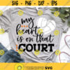 My Heart is on that Court Svg Volleyball Svg Volleyball Mom Svg Volleyball Shirt Svg Volleyball Fan Svg Cut Files for Cricut Png Dxf Design 7600.jpg