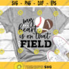 My Heart is on that Field Svg Baseball Svg Personalized Baseball Mom Svg Baseball Shirt Svg Baseball Fan Svg Files for Cricut Png Dxf.jpg