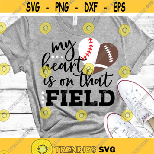 My Heart is on that Field Svg Baseball Svg Personalized Baseball Mom Svg Baseball Shirt Svg Baseball Fan Svg Files for Cricut Png