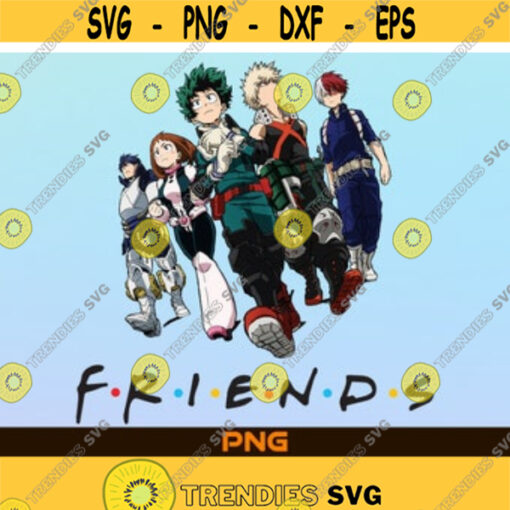 My Hero Academia PNG Anime Friends PNG Friends TV Show Png Sublimation Instant Digital Download Design Printable Shirt Transfer Design Design 126.jpg