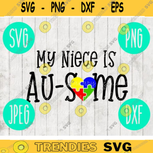 My Niece Ausome Awesome Autism Awareness svg png jpeg dxf CommercialUse Vinyl Cut File Puzzle Light It Up Blue Parent Mom Dad 992