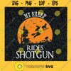 My Sheep Rides Shotgun SVG Halloween SVG Witches SVG Cut File Instant Download Silhouette Vector Clip Art