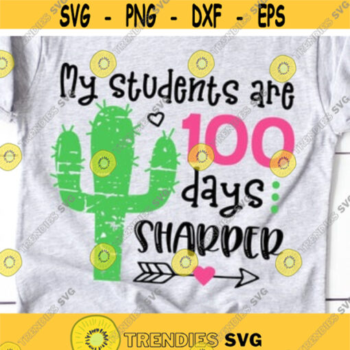 My Students Are 100 Days Brighter Svg Teacher Shirt Svg Teacher 100 Days of School Funny 100 Days of School Svg File for Cricut Png