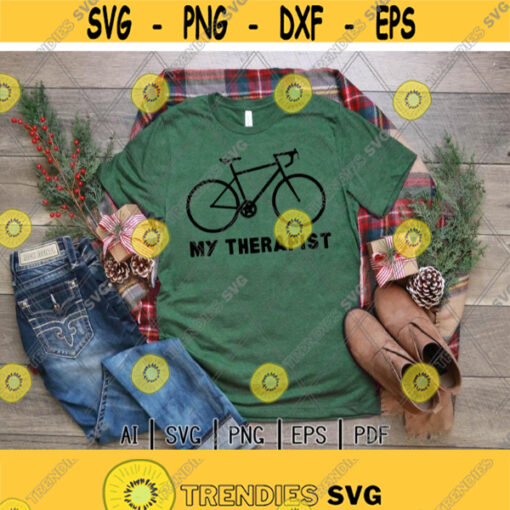 My Therapist svgBicycle svgBike Riding svgRider Cycling svgBike LoversDigital DownloadPrintSublimation Design 266