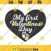 My first Valentines Day svg heart svg baby svg valentine svg png dxf Cutting files Cricut Funny Cute svg designs print for t shirt quote svg Design 582