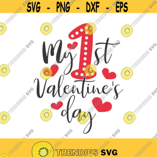 My first Valentines day svg baby svg valentine svg png dxf Cutting files Cricut Funny Cute svg designs print for t shirt quote svg Design 95