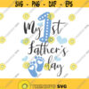 My first fathers day svg fathers day svg father svg baby boy svg png dxf Cutting files Cricut Cute svg designs print quote svg Design 103