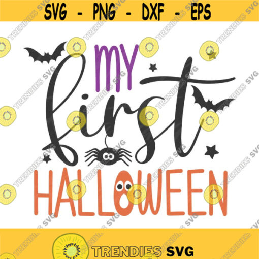 My first halloween svg halloween svg baby svg png dxf Cutting files Cricut Funny Cute svg designs print for t shirt quote svg Design 460