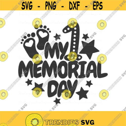 My first memorial day svg baby svg memorial svg memorial day svg png dxf Cutting files Cricut Cute svg designs print Design 637