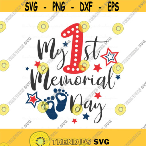 My first memorial day svg memorial day svg america svg png dxf Cutting files Cricut Cute svg designs card quote svg Design 623