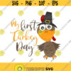 My first turkey day svg turkey svg thanksgiving day svg png dxf Cutting files Cricut Funny Cute svg designs print for t shirt quote svg Design 786