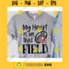My heart is on that field svgFootball Mom svgFootball mama svgFootball shirt svgFootball ball svgFootball cut fileFootball svg cricut