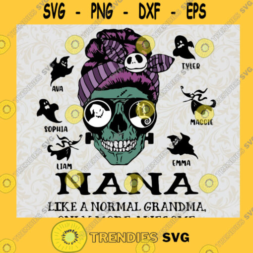 NaNa Like A Normal Grandma Only More A Wesome SVG Momlife Glasses Jack SVG Mom Halloween SVG