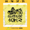 Nacho Average Girl svgCinco de mayo svgNacho average Girl svg file for cricutNacho average Girl svg shirtNacho average Girl cut file