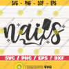 Nails SVG Nail Tech SVG Cut File Cricut Commercial use Instant Download Silhouette Nail Artist SVG Design 472