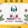Namastay 6 Feet Away Svg Snoopy Yoga Svg Yoga Namaste Svg Snoopy Vector