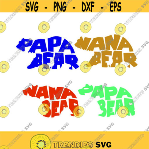 Nana Papa Mom Dad Bear Tribe Cuttable SVG PNG DXF eps Designs Cameo File Silhouette Design 1811