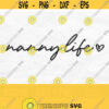Nanny Life Svg Nanny Svg Nanny Shirt Svg Nanny Cut File Sublimation Nanny Png Digital Download Design 25