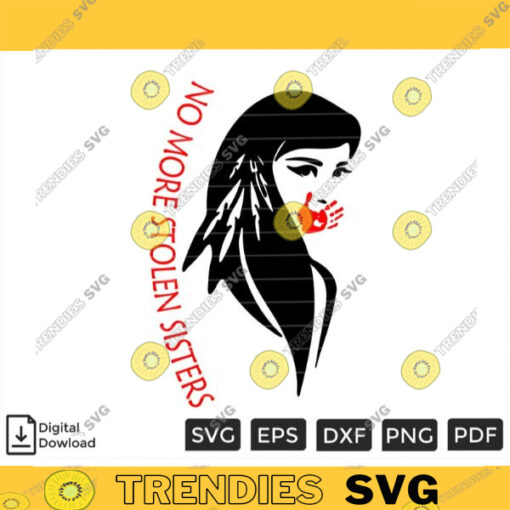 Native Americans No More Stolen Sister SVG PNG Custome File Printable File for Cricut Silhouette