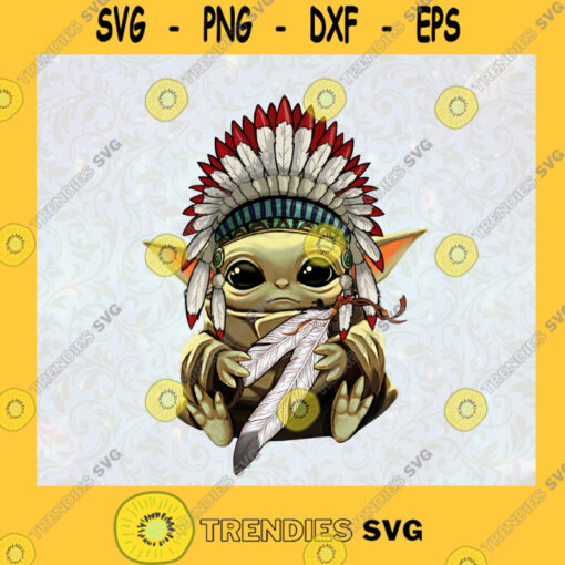 Native Yoda Svg Baby Yoda Svg Star Wars Svg Cartoon Movie Svg Disney Cartoon Svg