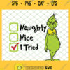 Naughty Nice I Tried Grinch SVG PNG DXF EPS 1