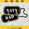 Navy Dad Dog Tags svg png ai eps dxf DIGITAL FILES for Cricut CNC and other cut or print projects Design 239