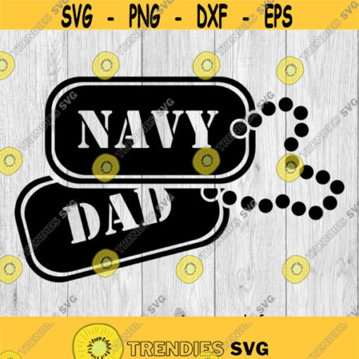 Navy Dad Dog Tags svg png ai eps dxf DIGITAL FILES for Cricut CNC and other cut or print projects Design 239