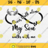Never Walk Alone My Son Walks With Me Svg Png