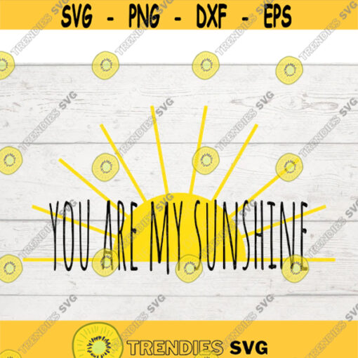 New Baby SVG Nursery Svg Sun SVG Sunshine SVG Nursery Sign Svg My Sunshine Svg You Are My Sunshine Svg Baby Onesie Svg .jpg