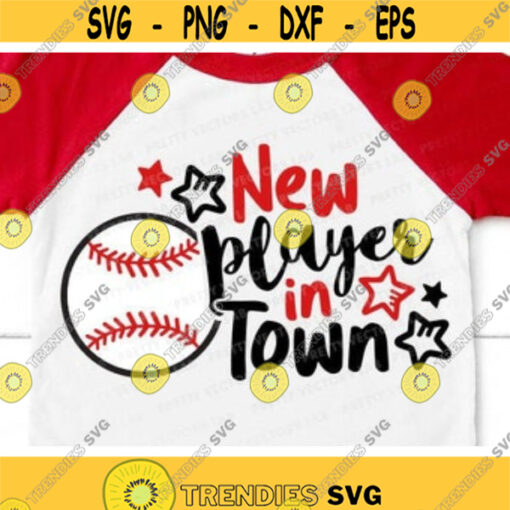 New Player In Town Svg Baseball Svg Newborn Svg Dxf Eps Png Baby Boy Cut Files Baby Shower Svg Baseball Mom Svg Silhouette Cricut Design 685 .jpg