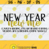 New Year New Me. Funny New Years. New Years svg. New Years decor svg. New years cut file. New Years Silhouette. New Years. DXF. SVG. PNG Design 990