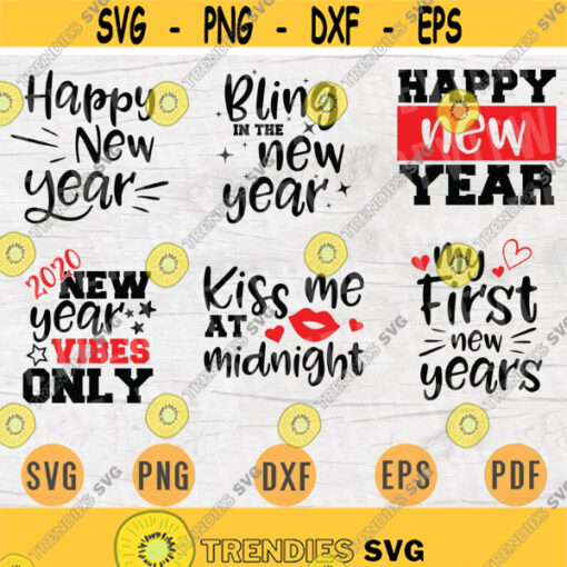 New Year SVG Bundle Pack 6 Svg Files for Cricut Vector New Year Cut Files Instant Download Cameo Dxf Eps Png Pdf Iron On Shirt 2 Design 211.jpg