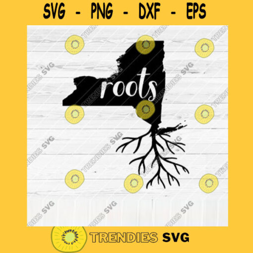 New York Roots SVG File Home Native Map Vector SVG Design for Cutting Machine Cut Files for Cricut Silhouette Png Pdf Eps Dxf SVG