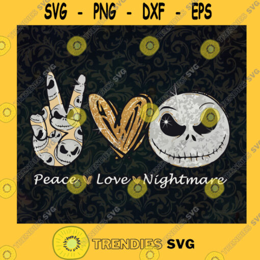 Nightmare Before Christmas SVG Peace Love Nightmare SVG Jack and Sally SVG