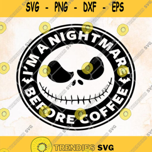 Nightmare Before Coffee Jack Skellington Svg Merry Christmas