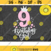 Nine Birthday Svg Ninth Birthday Svg 9th Birthday Svg Number Nine Svg Birthday Girl Svg Princess Svg Crown Number Svg Design 622 .jpg