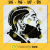 Nipsey Hussle Rapper SVG Music Vinyl SVG Nipsey Art SVG DXF EPS PNG Cut Files For Cricut Instant Download Vector Download Print Files