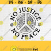 No Justice No Peace Svg Black Lives Matter svg Black Lives Matter png BLM Svg Black Boy Joy African American Cricut DigitalDesign 499