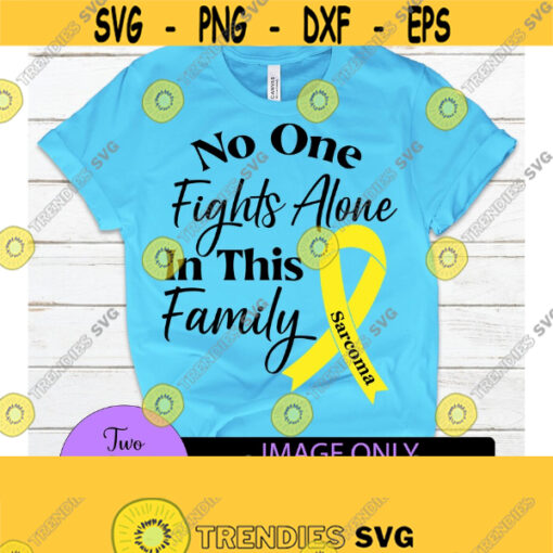 No One Fights Cancer Alone In This Family. Childhood cancer. Cancer awareness. Sarcoma svg. Yellow Ribbon. We Fight As A FAmilyCut FileSVG Design 467