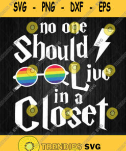 No One Should Live In A Closet Lgbt Pride Harry Potter Svg Png Dxf Eps