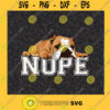 Nope Lazy English Bulldog Dog Lover Pet Owners Gifts PNG File Download Cutting Files Vectore Clip Art Download Instant