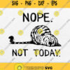 Nope Not Today Cat Svg Png