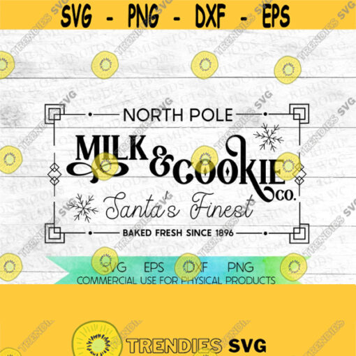 North pole Milk and cookie company sign design SVG santas milk and cookie co. digital download christmas signs DIY signs Design 117