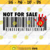 Not For Sale Svg Barcode Svg Black Lives Matter Save Children Svg Child Trafficking BLM Svg Human Trafficking Children Svg Svg Files