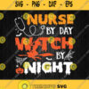 Nurse By Day Witch By Night Svg Png