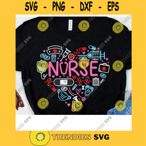 Nurse Love Heart Appreciation Nursing Life Svg Clinical Svg Medical Stuff Svg Emergency Workers Gifts Funny Nurses School