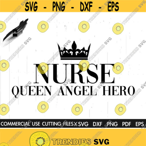 Nurse Queen Angel Hero SVG Nurse Svg Quarantine SVG Quarantine Shirt Social Distance Svg Cut File Silhouette Cricut Design 276